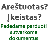 arestuotas-ikeistas-sutvarkome-dokumentus-padedame-parduoti